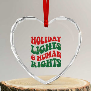 Holiday Lights And Human Rights Heart Crystal Glass Ornament Supporter Gift For Civil Rights TS12 Transparent Glass 3'' Heart Print Your Wear