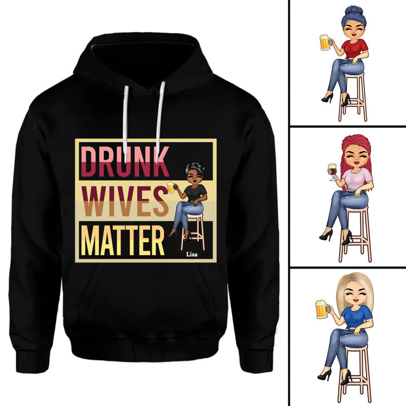 Personalized Beer Drunk Wives Matter Hoodie Drinking Woman CTM Custom - Printyourwear