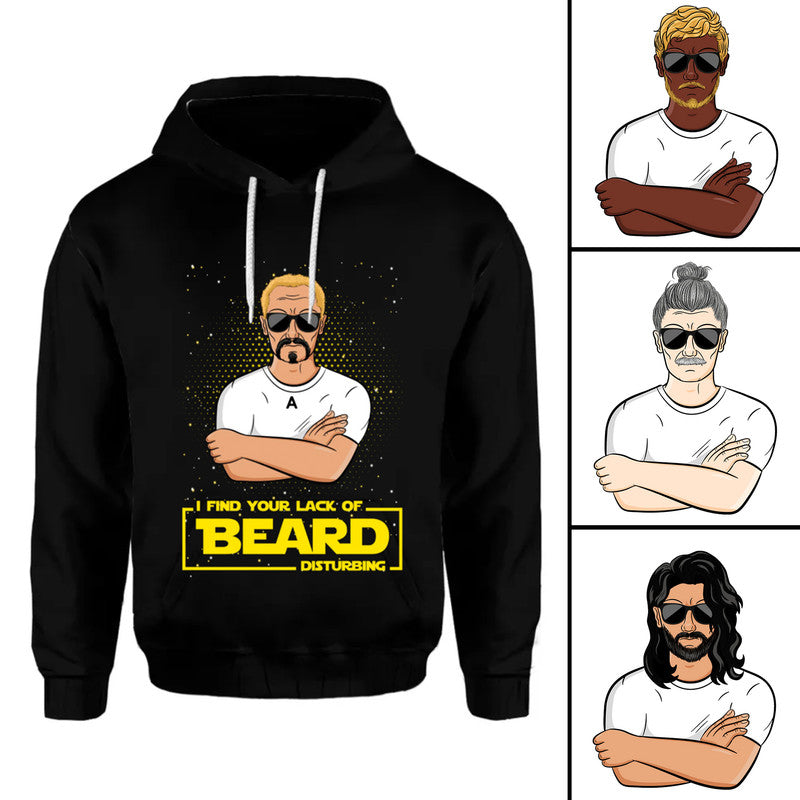 Personalized Beard Hoodie I Find Your Lack Of Beard Disturbing CTM Custom - Printyourwear