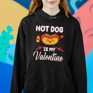 Valentine's Day Hoodie Cute Hot-Dog Is My Valentine Food Lover TS09 Printyourwear