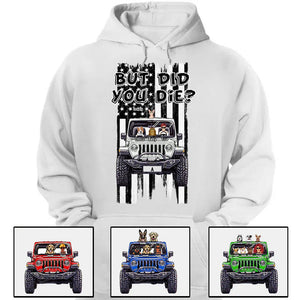 Custom JP Shirts, But Did You Die? American Flag JP Dog JP Cat Apparel CTM00 Custom - Printyourwear