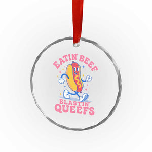 Hotdog Eatin Beef Blastin Queefs Inappropriate Crystal Glass Ornament Funny Cringe Offensive Humor