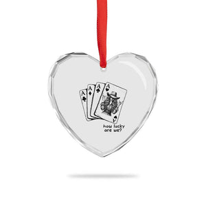 How Lucky Are We Heart Crystal Glass Ornament Funny Western Cowgirl Rodeo Playing Card TS14 Print Your Wear