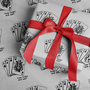 How Lucky Are We Wrapping Paper Roll Funny Western Cowgirl Rodeo Playing Card TS14 White Print Your Wear