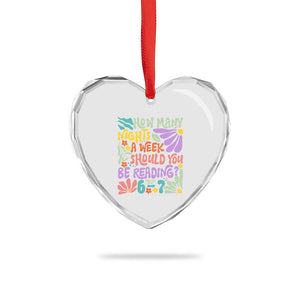 How Many Nights Should You Be Reading 6 7 Heart Crystal Glass Ornament Retro Funny 67 Six Seven Meme Book Lover TS02 Print Your Wear