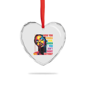 How You Gonna Win When You Aint Right Within Heart Crystal Glass Ornament Black History TS11 Print Your Wear