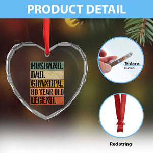 Husband Dad Grandpa 80 Year Old Legend Heart Crystal Glass Ornament Funny 80th Birthday Fathers Day TS11 Print Your Wear