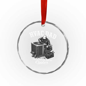 HVAC Dad Crystal Glass Ornament Funny Technician Fathers Day Graphic