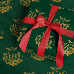 I Am A Keeper Wrapping Paper Roll Honey Bee Apiarist Funny Beekeeping TS11 Green Print Your Wear