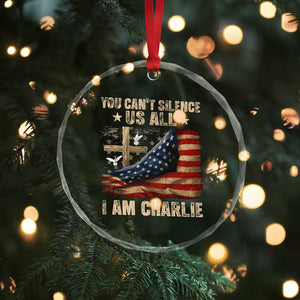 I Am Charlie Kirk Crystal Glass Ornament You Cant Silence Us All Vintage American Flag TS11 Print Your Wear