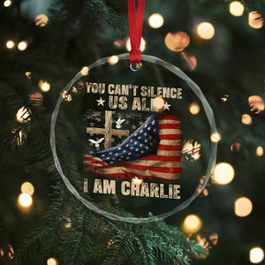 I Am Charlie Kirk Crystal Glass Ornament You Cant Silence Us All Vintage American Flag TS11 Print Your Wear