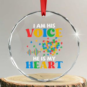 I Am His Voice He Is My Heart Crystal Glass Ornament Autism Awareness Puzzle Piece TS11 Transparent Glass 3'' Circle Print Your Wear