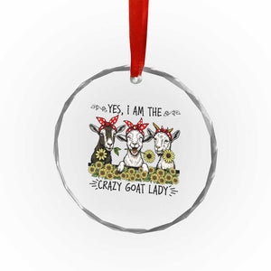 I Am The Crazy Goat Lady Crystal Glass Ornament Goat Lady Gift TS12 Print Your Wear