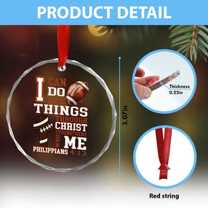 I Can Do All Things Through Christ Crystal Glass Ornament Christian Football Athlete Gift TS12 Print Your Wear