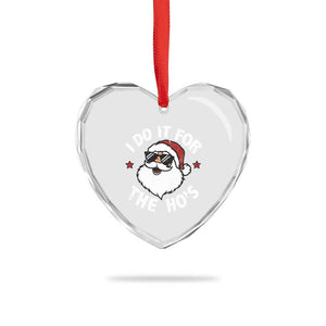I Do It For The Ho's Heart Crystal Glass Ornament Funny Inappropriate Santa Christmas TS10 Print Your Wear