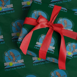 I Do Not Like This Ball Wrapping Paper Roll Funny Marcus The Worm Tennis Meme TS12 Green Print Your Wear