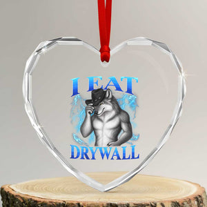 I Eat Drywall Funny Alpha Wolf Heart Crystal Glass Ornament Stupid Brainrot Meme Edging Werewolf Boootleg Graphic
