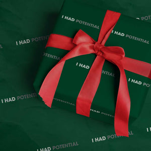 I Had Potential Wrapping Paper Roll Physics Science Teacher Humor TS11 Green Print Your Wear