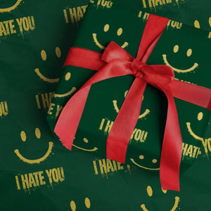 I Hate You Wrapping Paper Roll Funny Sarcastic Smiling Face Meme TS14 Green Print Your Wear