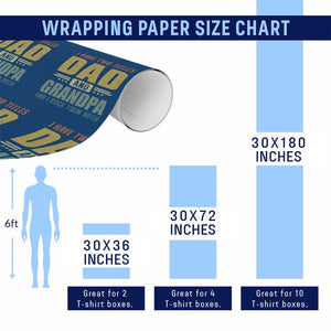 I Have Two Titles Dad And Grandpa I Rock Them Both Wrapping Paper Roll Father's Day Gift TS11 Print Your Wear