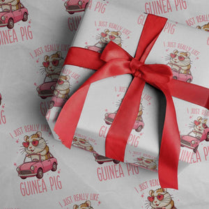 I Just Really Like Guinea Pigs Wrapping Paper Roll Pet Lover Gift For Girl TS12 White Print Your Wear