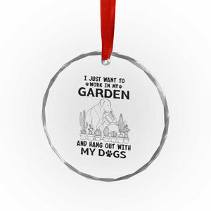 I Just Want To Garden And Hangout With My Dog Crystal Glass Ornament Gardener Gift TS12 Print Your Wear