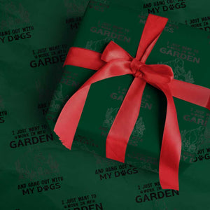 I Just Want To Garden And Hangout With My Dog Wrapping Paper Roll Gardener Gift TS12 Green Print Your Wear