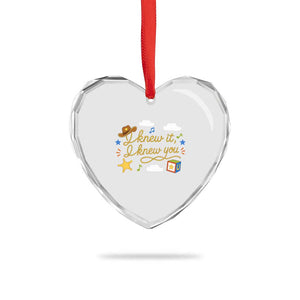 I Knew It I Knew You Funny Western Cowgirl Retro Heart Crystal Glass Ornament Whimsical Nostalgic Western Graphic