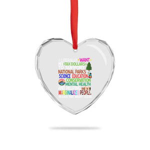 I Literally Want My Tax Dollars To Support National Park Heart Crystal Glass Ornament TS02 Print Your Wear