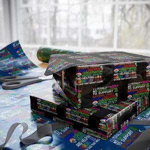 I Literally Want My Tax Dollars To Support National Park Wrapping Paper Roll TS02 Black Print Your Wear
