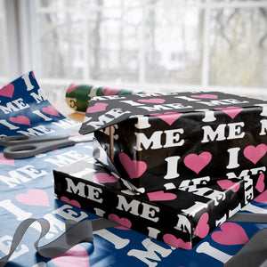I Love Me Wrapping Paper Roll Funny Self Love Pink Heart Positive Vibes TS10 Black Print Your Wear