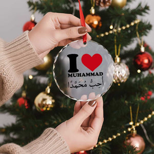 I Love Muhammad Crystal Glass Ornament Musliam Identity Islamic Peace and Pride TS02 Print Your Wear