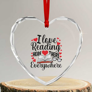 I Love Reading Here There Anywhere Heart Crystal Glass Ornament Reading Month Across America TS02 Transparent Glass 3'' Heart Print Your Wear