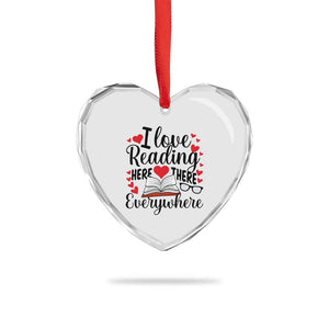 I Love Reading Here There Anywhere Heart Crystal Glass Ornament Reading Month Across America TS02 Print Your Wear