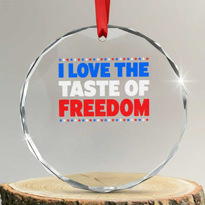 I Love The Taste Of Freedom Funny 4th of July Couple Matching Crystal Glass Ornament
