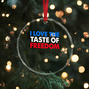 I Love The Taste Of Freedom Matching Couple Crystal Glass Ornament Funny Patriotic Red White and Blue 4th of July TS02 Print Your Wear