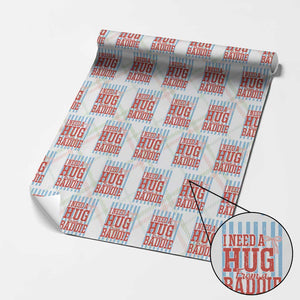 I Need A Hug from A Baddie Wrapping Paper Roll Retro Game Day Season Funny Saying Quote TS14 Christmas Plaid Print Your Wear