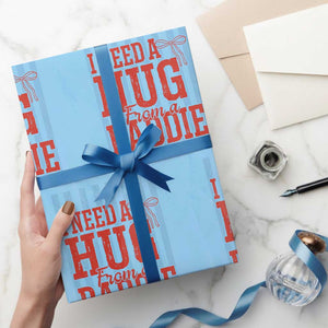 I Need A Hug from A Baddie Wrapping Paper Roll Retro Game Day Season Funny Saying Quote TS14 Light Blue Print Your Wear