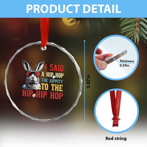 I Said A Hip Hop The Hippity To The Hip Hip Hop Crystal Glass Ornament Funny Easter Bunny Rapper Sunglasses TS14 Print Your Wear