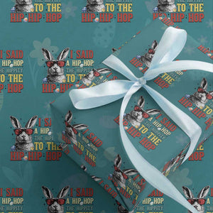 I Said A Hip Hop The Hippity To The Hip Hip Hop Wrapping Paper Roll Funny Easter Bunny Rapper Sunglasses TS14 Teal Print Your Wear
