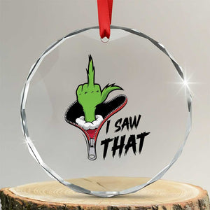 I Saw That Crystal Glass Ornament Funny Elf Hand Christmas TS14 Transparent Glass 3'' Circle Print Your Wear