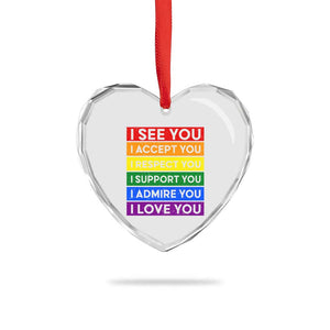 I See Accept Respect Support Admire Love You Heart Crystal Glass Ornament LGBT Ally Pride Graphic TS12 Print Your Wear