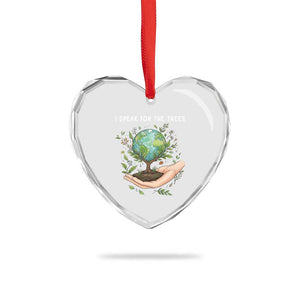 I Speak For The Trees Heart Crystal Glass Ornament Earth Day Awareness TS14 Print Your Wear
