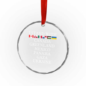 I Stand With Canada Greenland Mexico Panama Gaza Ukraine Crystal Glass Ornament TS02 Print Your Wear