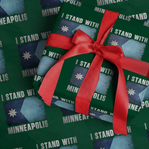 I Stand With Minneapolis Wrapping Paper Roll Social Justice and Immigration Protest MN Flag TS11 Green Print Your Wear