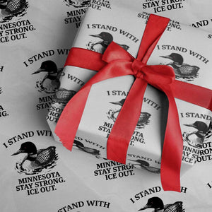 I Stand With Minnesota Wrapping Paper Roll Minnesota Anti ICE Immigration Protest TS14 White Print Your Wear