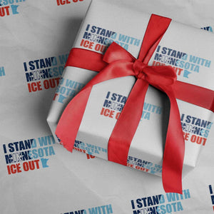I Stand With Minnesota Wrapping Paper Roll Minnesota Resist Anti ICE Immigration Protest TS14 White Print Your Wear