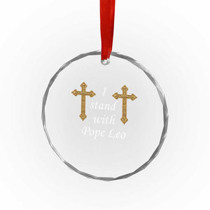 I Stand With Pope Leo Faith Graphic Crystal Glass Ornament Catholic Ornate Gold Cross TS02 Print Your Wear