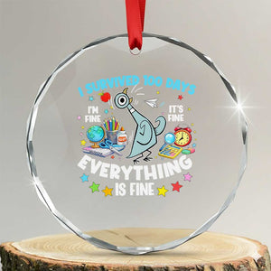 I Survived 100 Days Of School Crystal Glass Ornament Funny Pigeon 100th Day Teacher TS10 Transparent Glass 3'' Circle Print Your Wear
