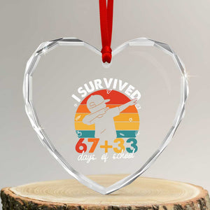 I Survived 67 33 Days Of School Heart Crystal Glass Ornament Funny Six Seven Meme Math Teacher Kids 100th Day TS10 Transparent Glass 3'' Heart Print Your Wear